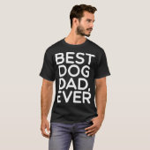 史上最高の犬の父 Funny Dog Tシャツ (正面フル)