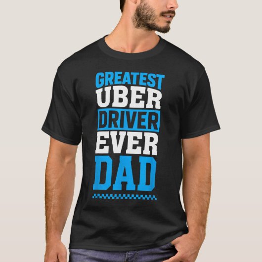 史上最高のUberドライバー おもしろいパパ プレゼント Tシャツ (正面)