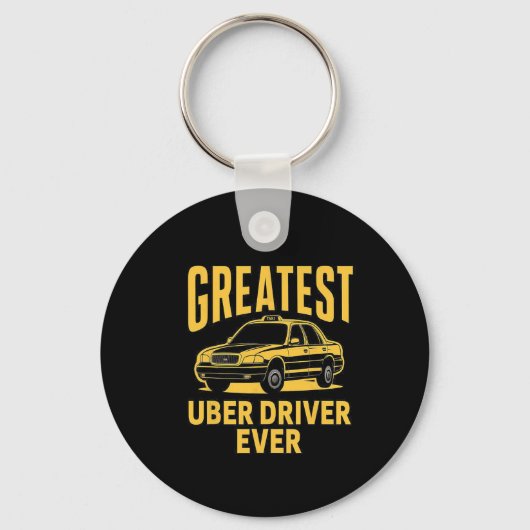 史上最高のUberドライバー 史上最高のUberドライバー おもしろ3 キーホルダー (正面)
