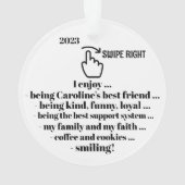 右にスワイプ – 最高の友人 – 後ろを参照… オーナメント (裏面)