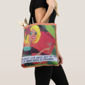 右のそれその時だけTotebag-一度住んでいます トートバッグ (クローズアップ)