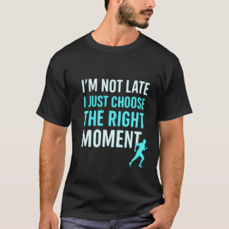 右モーメントランナー – やる気を起こさせる引用文Tシャツ» Tシャツ