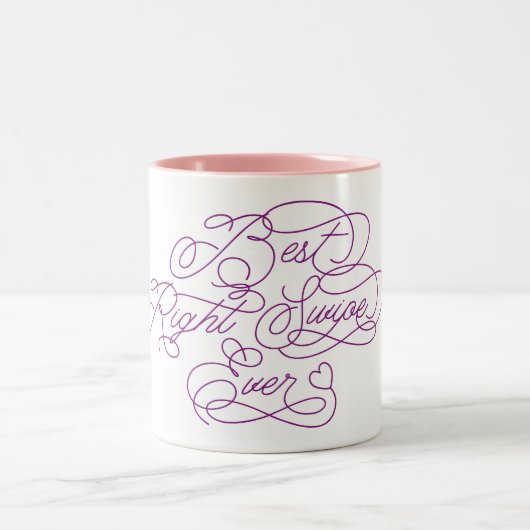 右最高のスワイプおもしろいEver Giral Love引用文 ツートーンマグカップ (中央)
