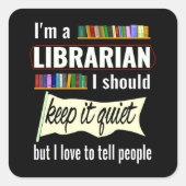 司書おもしろい者への図書係のギフトおもしろい スクエアシール (正面)