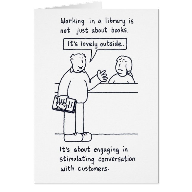 司書のユーモア、天候述べている顧客 (正面)