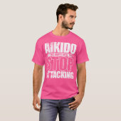 合気道あなたが攻撃するまでストップしか痛い Tシャツ (正面フル)