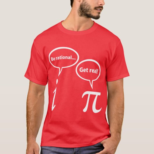 合理的であれ 現実的であれ 虚数 数学 π ギフト tシャツ (正面)