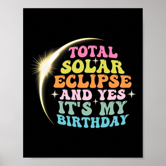合計太陽のEclipseとYesIt#39;s誕生日Ap ポスター (正面)