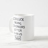 同おもしろい僚の贈遠くにり物 コーヒーマグカップ (正面左)