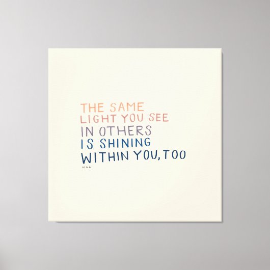 同じ光 – 励まし感動的る引用文 キャンバスプリント (正面)