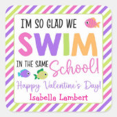 同じ学校のバレンタインに泳ぐことがとても嬉しい スクエアシール (正面)
