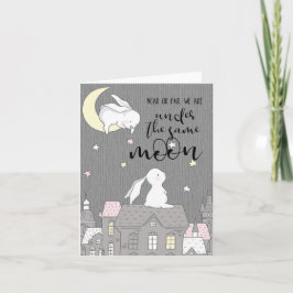 同じ月の下で、近くか遠くに カード