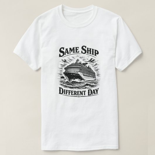 同じ船、違う日 Tシャツ (デザイン正面)