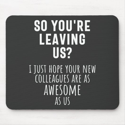 同僚のお別れ、退職、同僚、さよなら マウスパッド (正面)