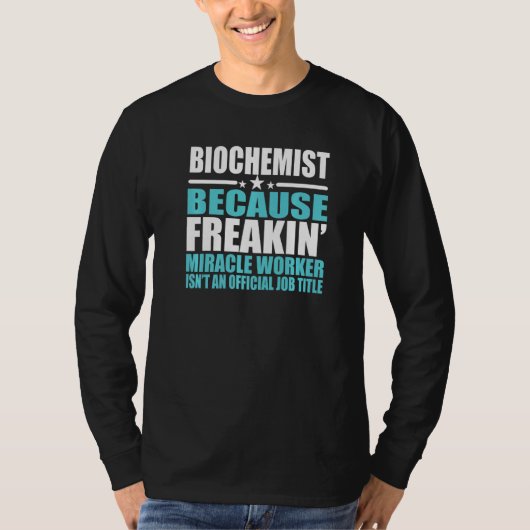 同僚のための生化学者 Tシャツ (正面)