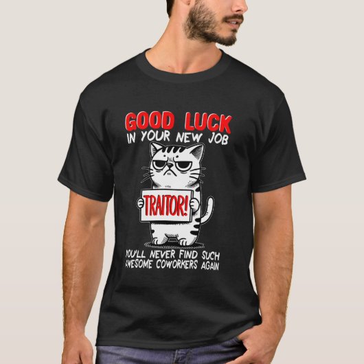 同僚の退職、転職、お別れ Tシャツ (正面)