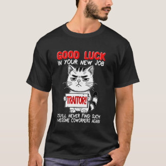 同僚の退職、転職、お別れ Tシャツ