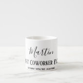 同僚ボス離れのADDおもしろい引用文カスタム エスプレッソカップ (正面)