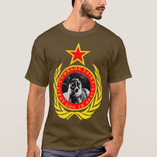 同志ライカファースト犬イン宇宙 Tシャツ