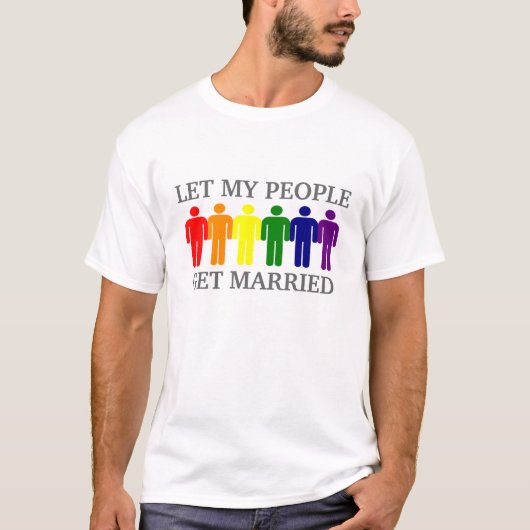 同性婚 私の民に結婚させてください Tシャツ (正面)