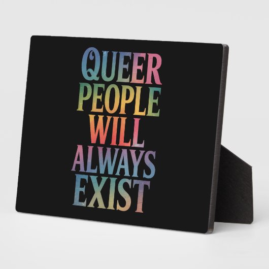 同性愛者の人々は常に存在する同盟国LGBTQIAプライド フォトプラーク (側面)