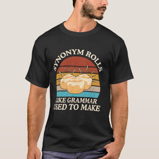 同義おもしろい語転がJoke Cinnamon 転が Grammar Pu Tシャツ (正面)