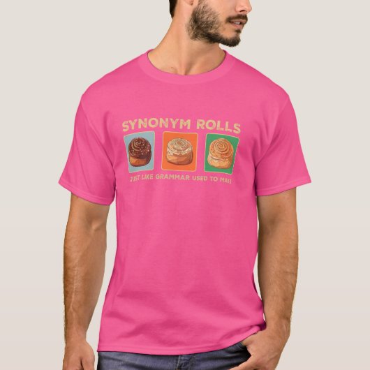 同義おもしろい語転がJoke Cinnamon 転が Grammar Pu Tシャツ (正面)