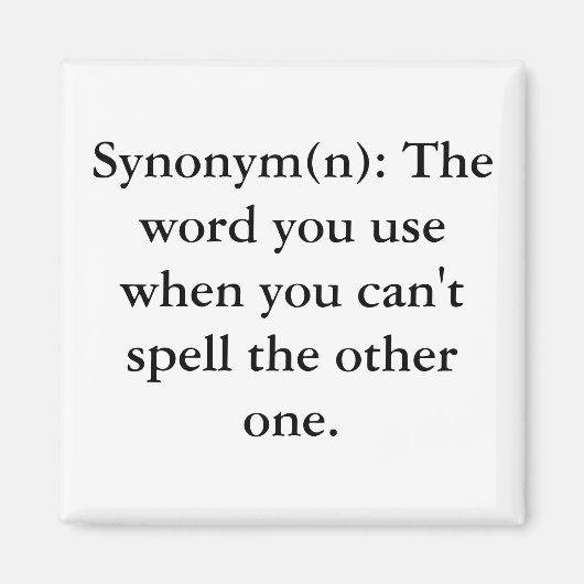 同義語(n)：あなたがspeできない場合に使用する単語… マグネット (正面)