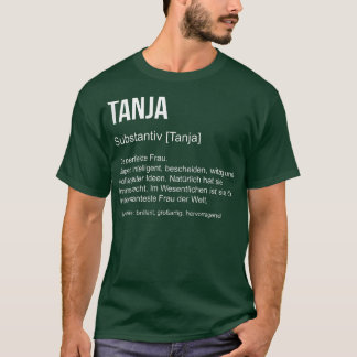 名の定義おもしろい名Gift Tanja Tシャツ