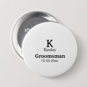 名シンプルミニマル前groomsmanの追カスタム加 缶バッジ (正面&裏面)