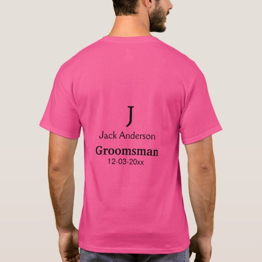 名シンプルミニマル前groomsmanの追カスタム加 tシャツ (裏面)