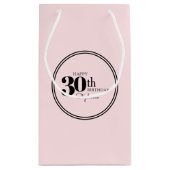 名スタイリッシュフェミニン前の30歳の誕生日パーティー スモールペーパーバッグ (裏面)
