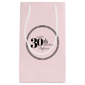 名スタイリッシュフェミニン前の30歳の誕生日パーティー スモールペーパーバッグ (正面)