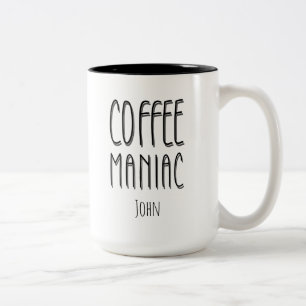 名パーソナライズされた前コーヒーマニアック – おもしろい ツートーンマグカップ