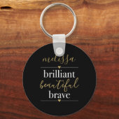 名パーソナライズされた前Brilliant Beautiful Brave キーホルダー (裏面)