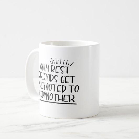 名付最高の母に昇進するのは友人だけ コーヒーマグカップ (正面左)