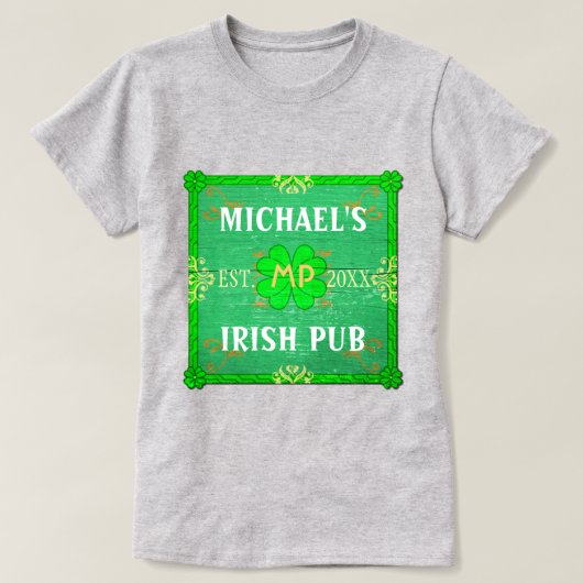 名前のカスタマイズ可能Irish Pub Green Tシャツ (デザイン正面)