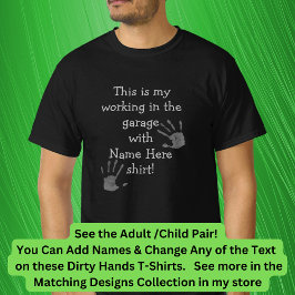 名前のタイトルを追加、ガレージ汚れた手で作業 Tシャツ