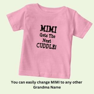 名前の変更、任意の文字、Mimi次のカドルを取得 ベビーTシャツ