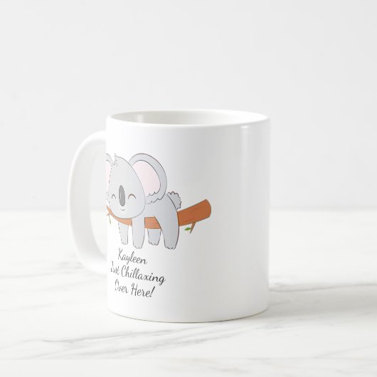 名前の文字を追加Koala - Chillaxingこっち! コーヒーマグカップ (正面左)