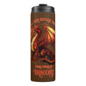 名前の追加文字 – ここで唯一の理由は、ドラゴン! タンブラー (正面)