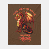 名前の追加文字 – ここで唯一の理由は、ドラゴン! フリースブランケット (正面)