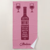 名前をカスタムするおもしろいワイン引用文 ビーチタオル (正面)