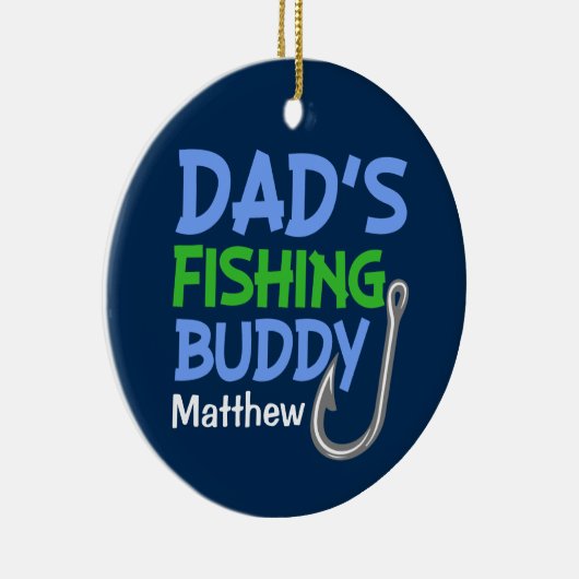 名前をカスタムするのパパの魚釣りの相棒の男の子のオーナメント セラミックオーナメント (右)
