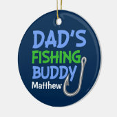 名前をカスタムするのパパの魚釣りの相棒の男の子のオーナメント セラミックオーナメント (左)