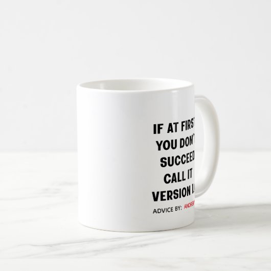 名前をカスタムするもし「最初は成功しない」 コーヒーマグカップ (正面右)