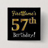 、名前をカスタムするを用いるフェイクな金ゴールドの第57誕生日、黒くして下さい 缶バッジ (正面)