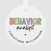 名前をカスタムするカラフル行動アナリスト オーナメント (正面)