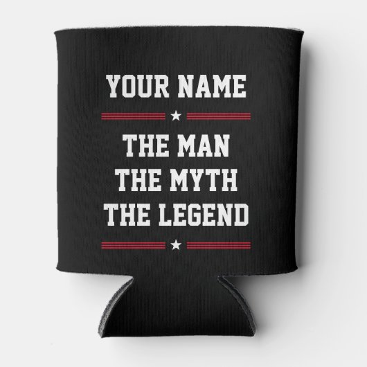 名前をカスタムするクールおもしろいザ男ザ神話ザ伝説 缶クーラー (正面)