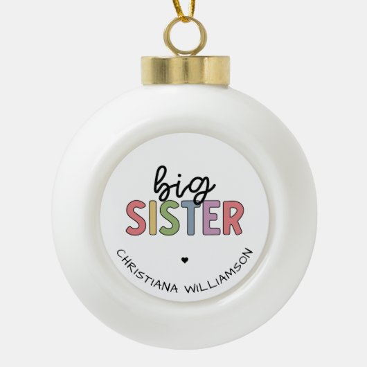 名前をカスタムするビッグシスター可愛パーソナライズされた セラミックボールオーナメント (正面)